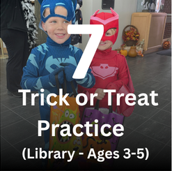 Trick or Treat Practice - October 7